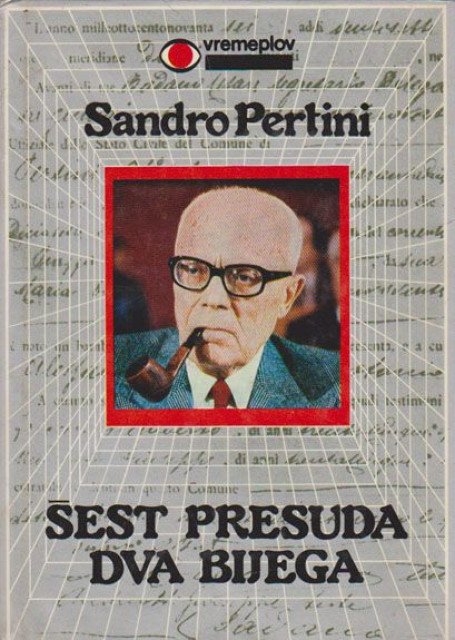 Šest presuda, dva bijega - Sandro Pertini