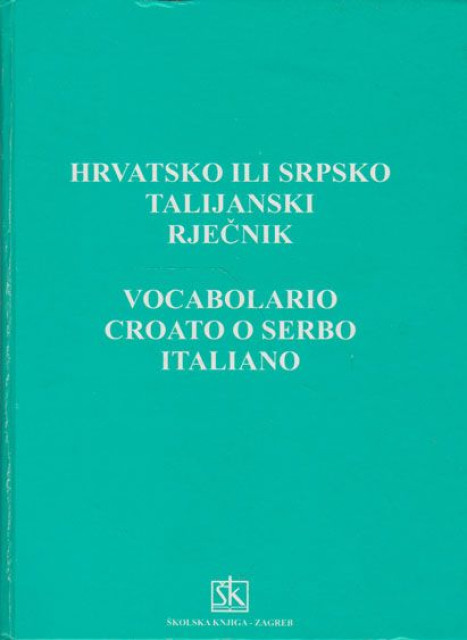 Hrvatsko ili srpsko talijanski rječnik - M. Deanović, J. Jernej