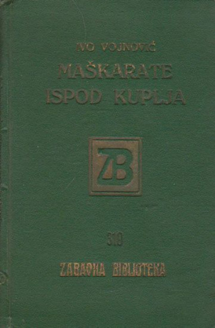Maškarate ispod kuplja - Ivo Vojnović (1922)