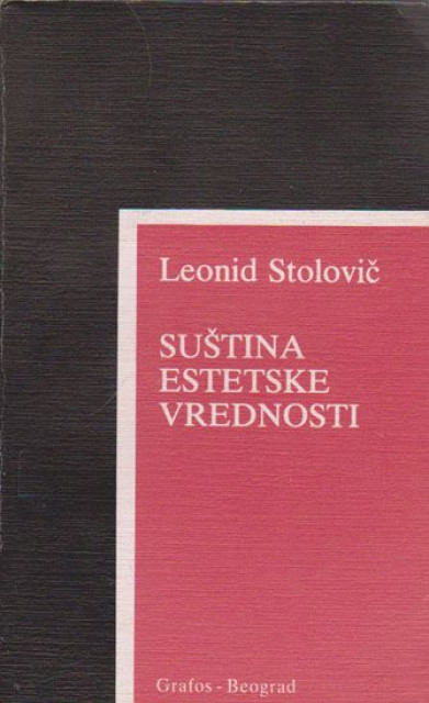 Suština estetske vrednosti - Leonid Stolovič