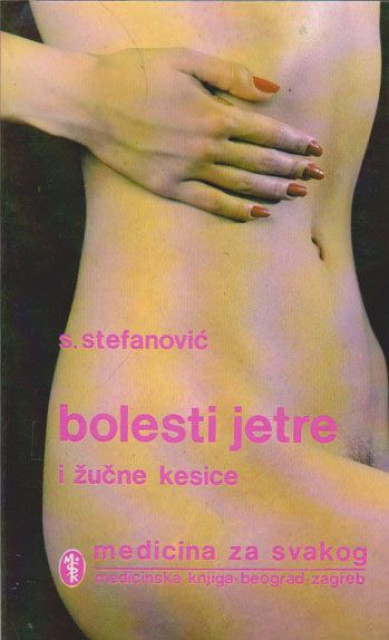 Bolesti jetre i žučne kesice - Stanoje Stefanović