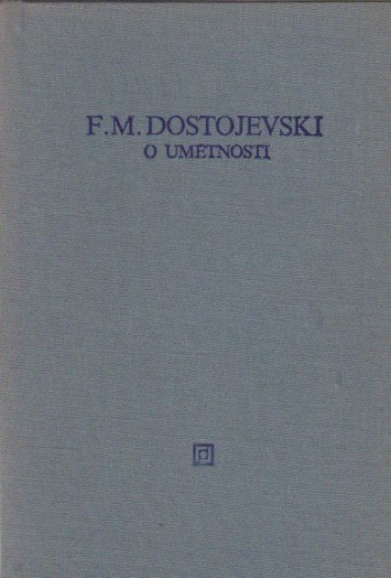 O umetnosti - F. M. Dostojevski