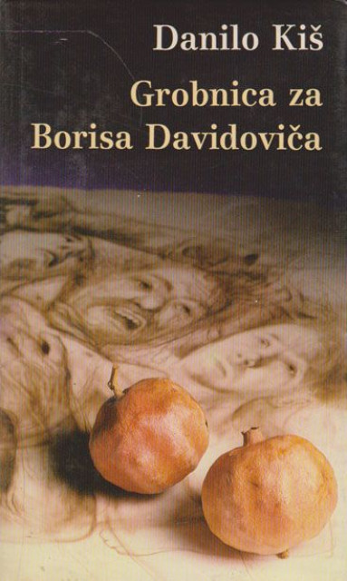 Grobnica za Borisa Davidoviča - Danilo Kiš