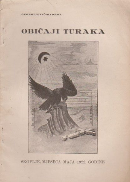 Običaji Turaka u XVI vijeku "De turcarum moribus" - Bartolomej Georgijević, Don Ivo Badrov (Skoplje 1922)