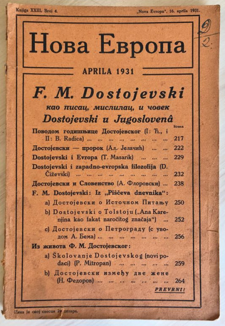 F. M. Dostojevski kao pisac, mislilac i čovek, Dostojevski i Slovenstvo, Dostojevski prorok ... : Nova Evropa br. 4, 1931