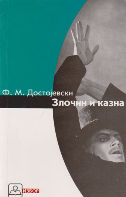Zločin i kazna - Fjodor M. Dostojevski