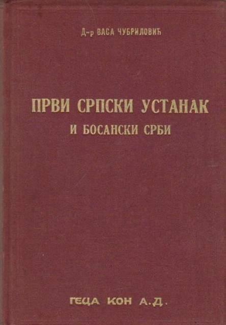 Prvi srpski ustanak i bosanski Srbi - Vasa Cubrilovic (1939)