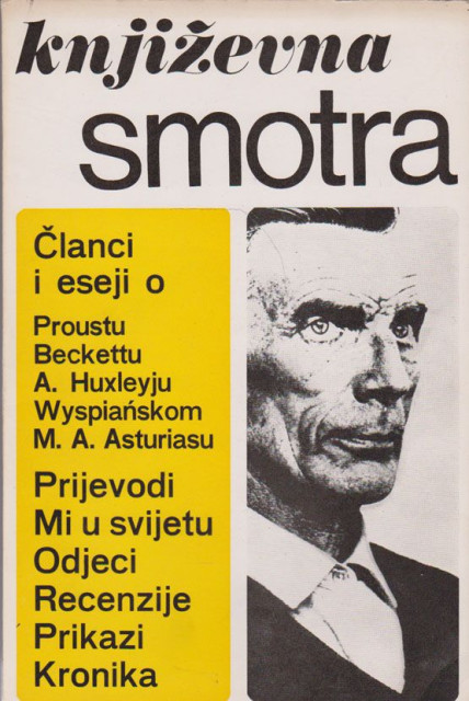 Književna smotra br. 1 /1969: Članci i eseji o Proustu, Beckettu, Huxleyju... Književna smotra br. 1 /1969: Članci i eseji o Proustu, Beckettu, Huxleyju...