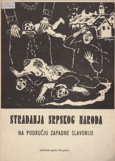 Stradanja srpskog naroda na području Zapadne Slavonije (Okučani 1992)