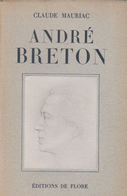 Andre Breton - Claude Mauriac (1949)