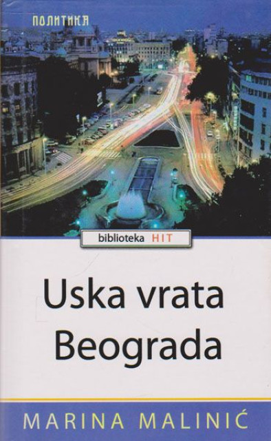Uska vrata Beograda - Marina Malinić