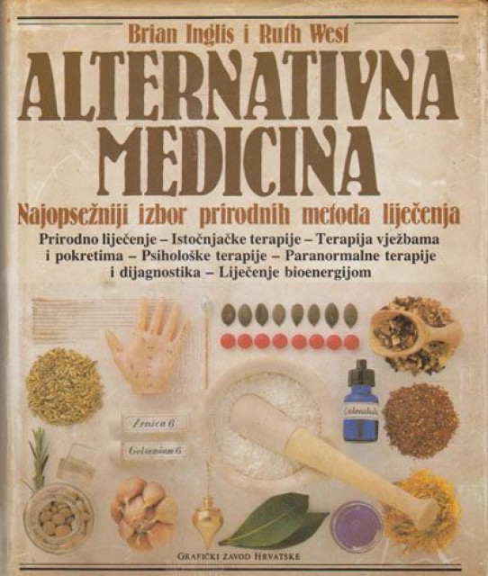 Alternativna medicina - Brian Inglis, Ruth West