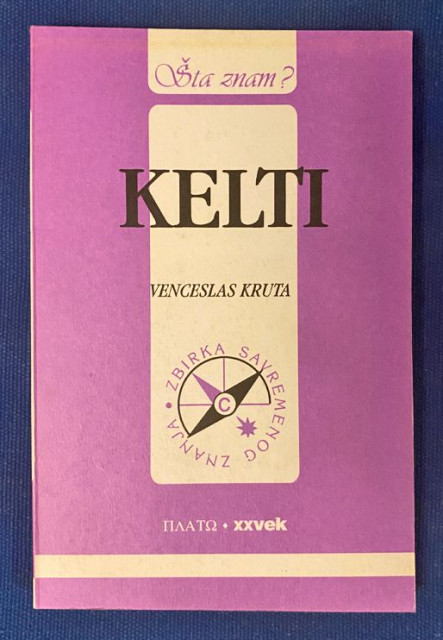 Kelti - Venceslas Kruta