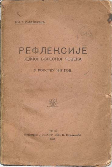 Refleksije jednog bolesnog čoveka u ropstvu 1917. godine - Voj. S. Savatijević (1918)