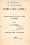 Dvijestogodišnjica oslobođenja Slavonije, I deo: Slavonija i druge hrvatske zemlje pod Turskom i rat oslobođenja - Tade Smičiklas (1891)