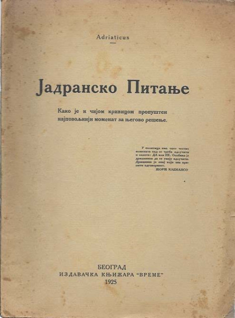 Jadransko pitanje - Adriaticus (Lujo Vojnović) 1925