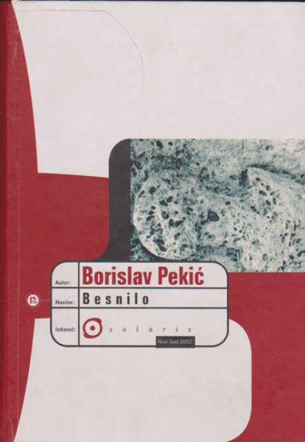 Besnilo - Borislav Pekić