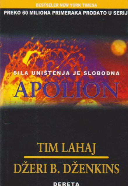 Apolion, sila uništenja je slobodna - Tim Lahaj, Džeri B. Dženkins