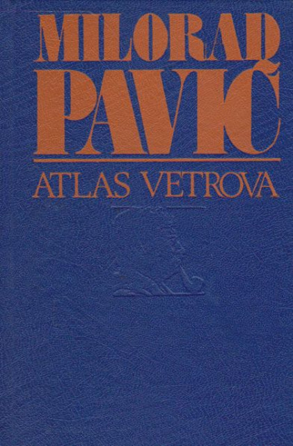 Atlas vetrova - Milorad Pavić
