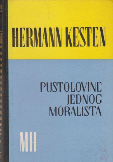 Pustolovine jednog moralista - Hermann Kesten