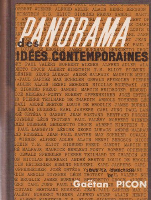 Gaetan Picon (1957) Panorama des idees contemporaines: A. Breton, A. Adler, S. Freud, P. Valery, K. Jaspers...