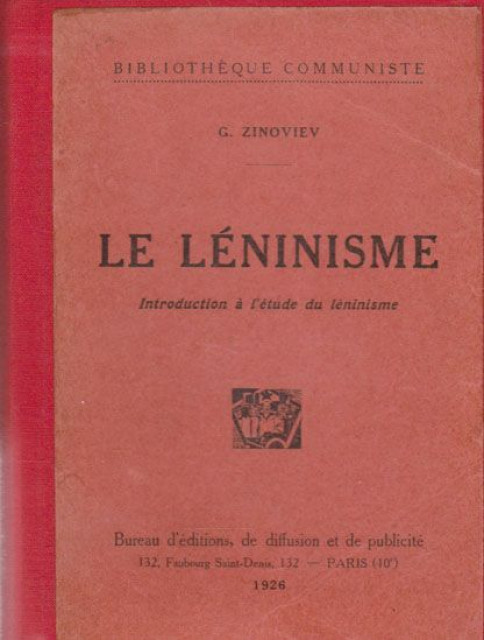 Le léninisme. Introduction à l&#039;étude du léninisme - G. Zinoviev 1926