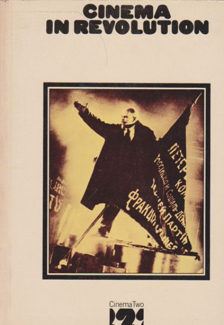 Cinema in Revolution. The Heroic Era of the Soviet Film - Luda & Jean Schnitzer, Marcel Martin