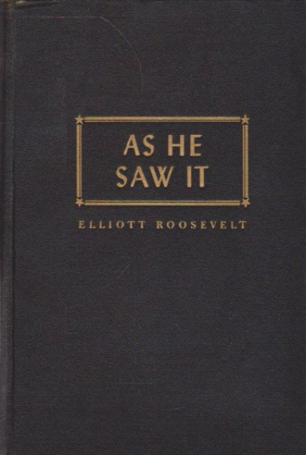 As he saw it - Elliott Roosevelt (1946)