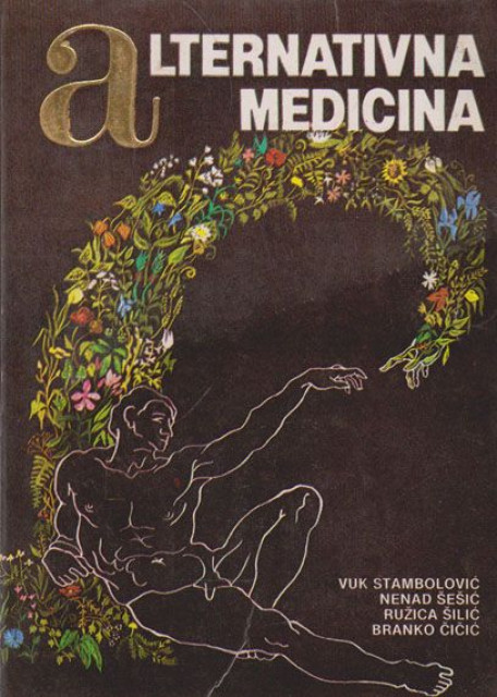 Alternativna medicina - Grupa autora Alternativna medicina - Grupa autora