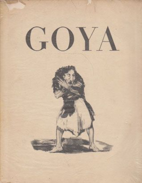 Dessins de GOYA au musee du Prado - texte Andre Malraux (1947)