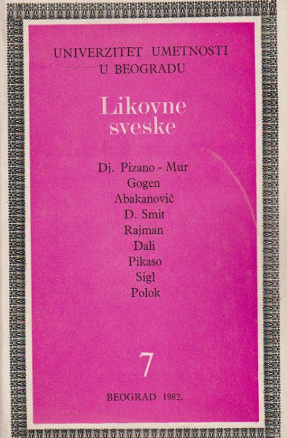 Likovne sveske br. 7/1982: Pizano-Mur, Gogen, Dali, Pikaso...