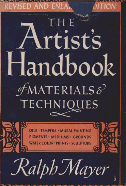 The artist`s Handbook of Materials & Techniques - Ralph Mayer