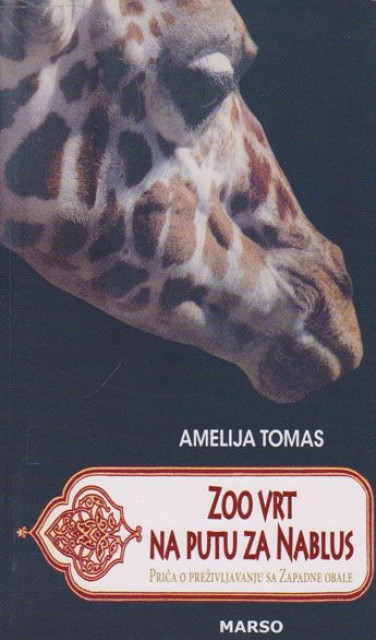 Zoo vrt na putu za Nablus - Amelija Tomas