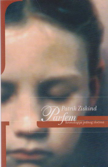 Parfem: hronologija jednog zlocina - Patrik Ziskind