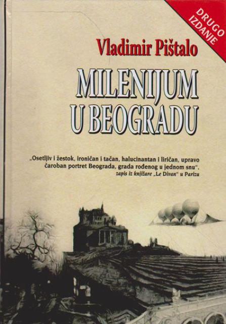 Milenijum u Beogradu - Vladimir Pištalo
