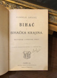 Bihać i Bihaćka krajina : mjestopisne i poviestne crtice - Radoslav Lopašić (1890)