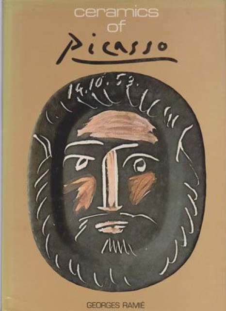 Ceramics of Picasso - Georges Ramie