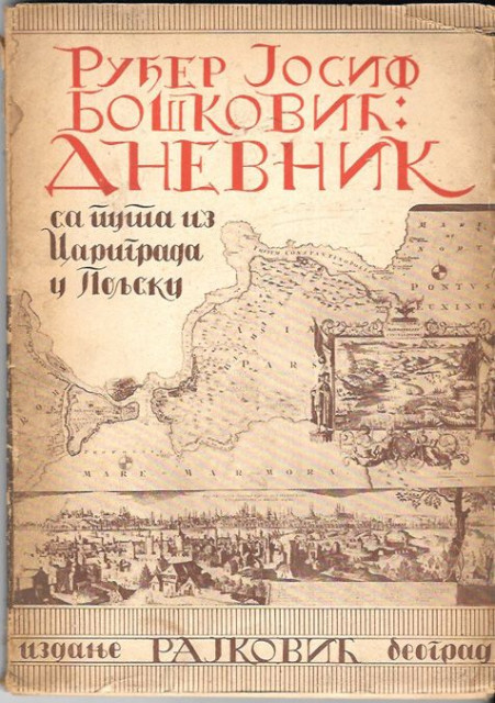 Dnevnik sa puta iz Carigrada u Poljsku 1762 - Ruđer Josif Bošković (1937)