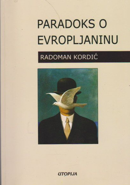Paradoks o evropljaninu - Radoman Kordić