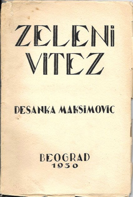 Zeleni vitez - Desanka Maksimović (1930)