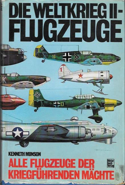 Die Weltkrieg II - Flugzeuge - Kenneth Munson