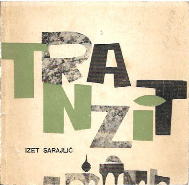Tranzit - Izet Sarajlić (1963)