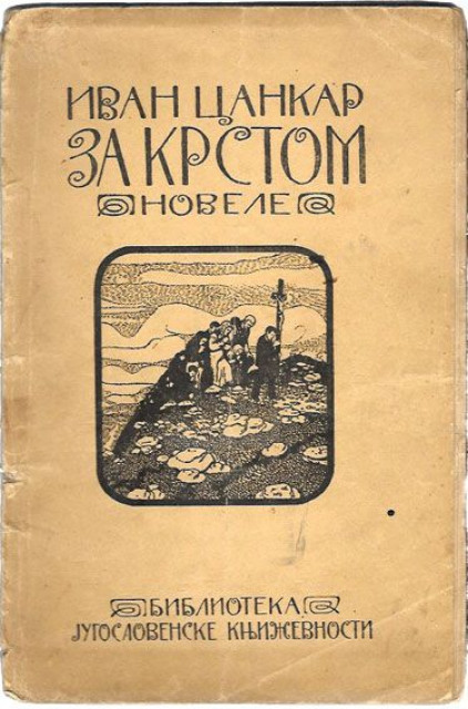 Za krstom, novele - Ivan Cankar (Ženeva 1917)