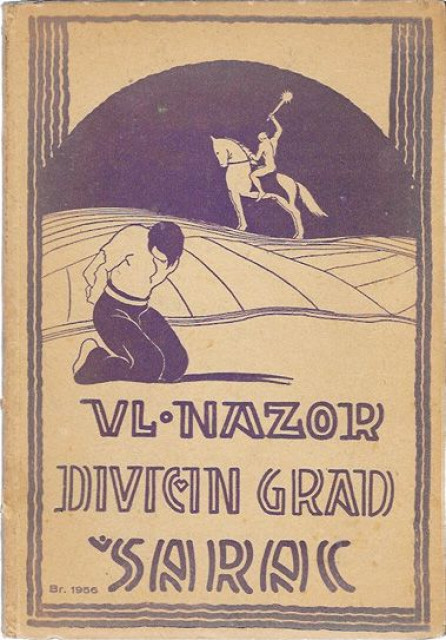 Šarac i Divičin grad - Vladimir Nazor (1909)