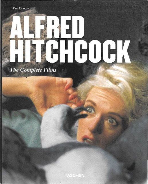 Alfred Hitchcock : The Complete Films - Paul Duncan