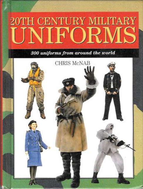 20th Century Military Uniforms - Chris McNAB