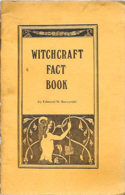 Witchcraft Fact Book - Edmund M. Buczynski