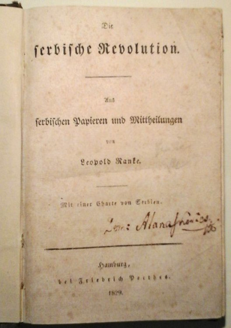 Die serbische Revolution : Aus serbischen Papieren und Mittheilungen von Leopold Ranke (1829)