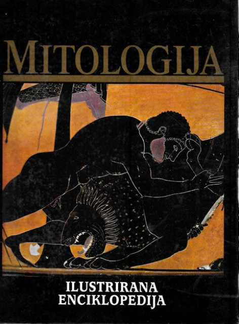 Mitologija - Ilustrirana enciklopedija. priredili Richard Cavendish, Trevor O. Ling