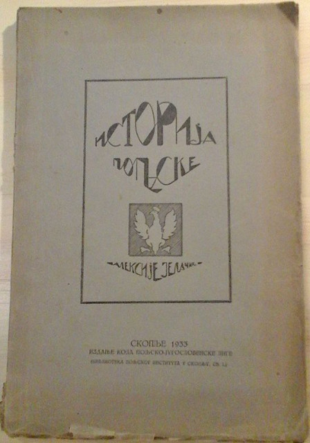Istorija Poljske - Aleksije Jelačić (1933)